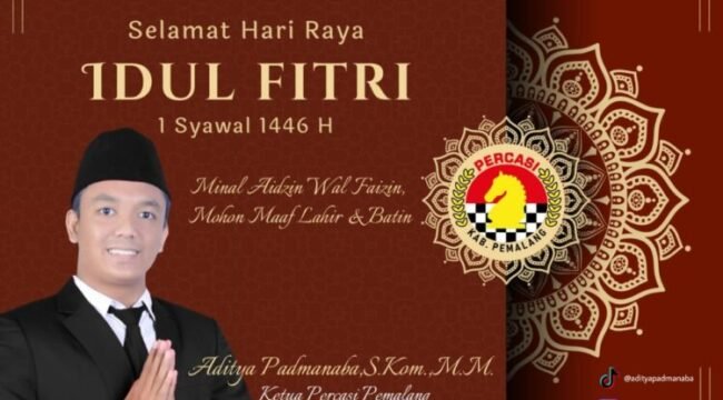 Ketua Percasi Kabupaten Pemalang, Aditya Padmanaba, menyampaikan ucapan Selamat Merayakan Idul Fitri 1446 Hijriah