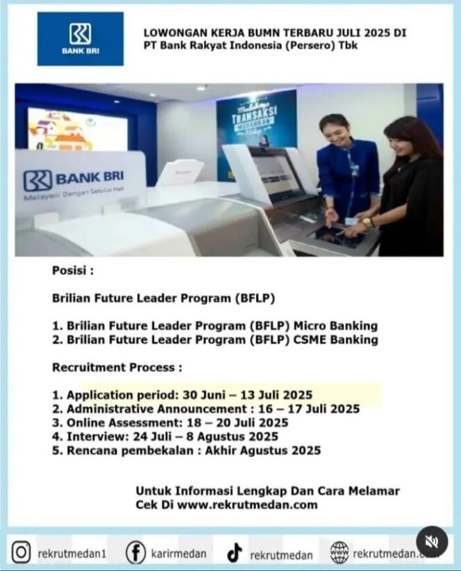 
					BRI Buka Lowongan kerja Brilian Future Leader Program (BFLP) (IG:@rekrutmedan1)