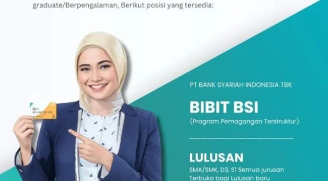 Lowongan Kerja Terbaru 2025: PT Bank Syariah Indonesia Tbk (BSI) Buka Program Pemagangan BiBİT BSI (IG: @loker.in)