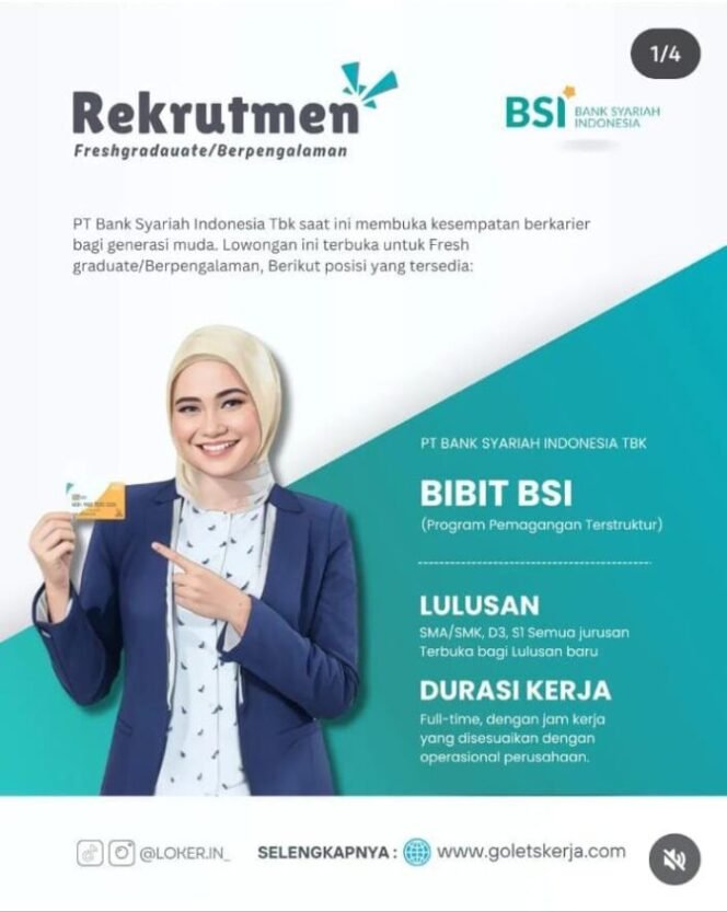 
					Lowongan Kerja Terbaru 2025: PT Bank Syariah Indonesia Tbk (BSI) Buka Program Pemagangan BiBİT BSI (IG: @loker.in)