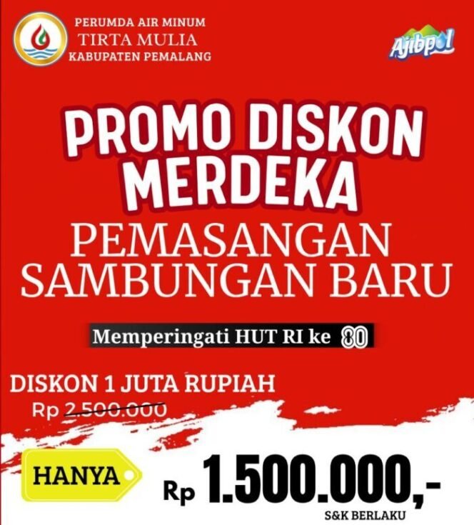 
					Peringati HUT ke 80 RI, Perumda Air Minum Tirta Mulia Pemalang Berikan 'Promo Diskon Merdeka' Pasang Sambungan Baru
