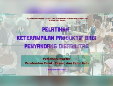 Yayasan MP3DI Akan Gelar Pelatihan Keterampilan Produktif Bagi Penyandang Disabilitas, Catat Tanggalnya!