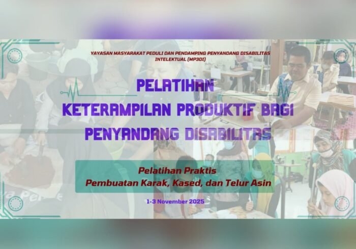 Yayasan MP3DI Akan Gelar Pelatihan Keterampilan Produktif Bagi Penyandang Disabilitas, Catat Tanggalnya!