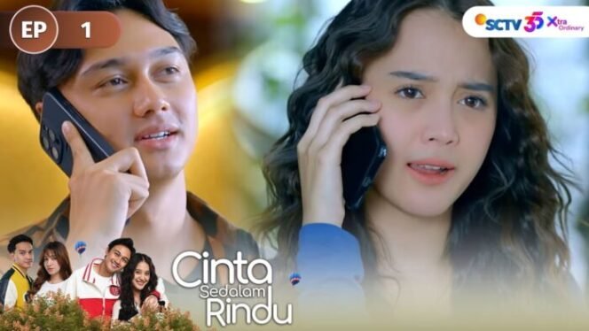 
					Tayangan Cinta Sedalam Rindu