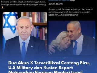 Cek Fakta: Benarkah Benjamin Netanyahu Tewas Akibat Serangan Iran?