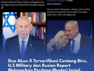 Cek Fakta: Benarkah Benjamin Netanyahu Tewas Akibat Serangan Iran?