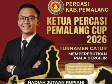Ketua Percasi Pemalang Cup 2026 Siap Digelar, Hadirkan Turnamen Catur Berhadiah Jutaan Rupiah