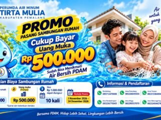 Perumda Air Minum Tirta Mulia Pemalang Beri Promo Sambungan Air Bersih, Cukup DP Rp500 Ribu