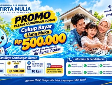 Perumda Air Minum Tirta Mulia Pemalang Beri Promo Sambungan Air Bersih, Cukup DP Rp500 Ribu